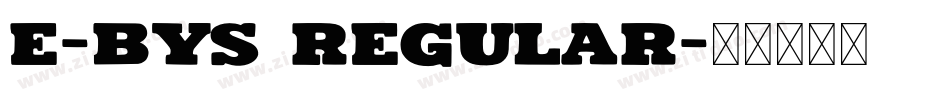 E-BYS Regular字体转换